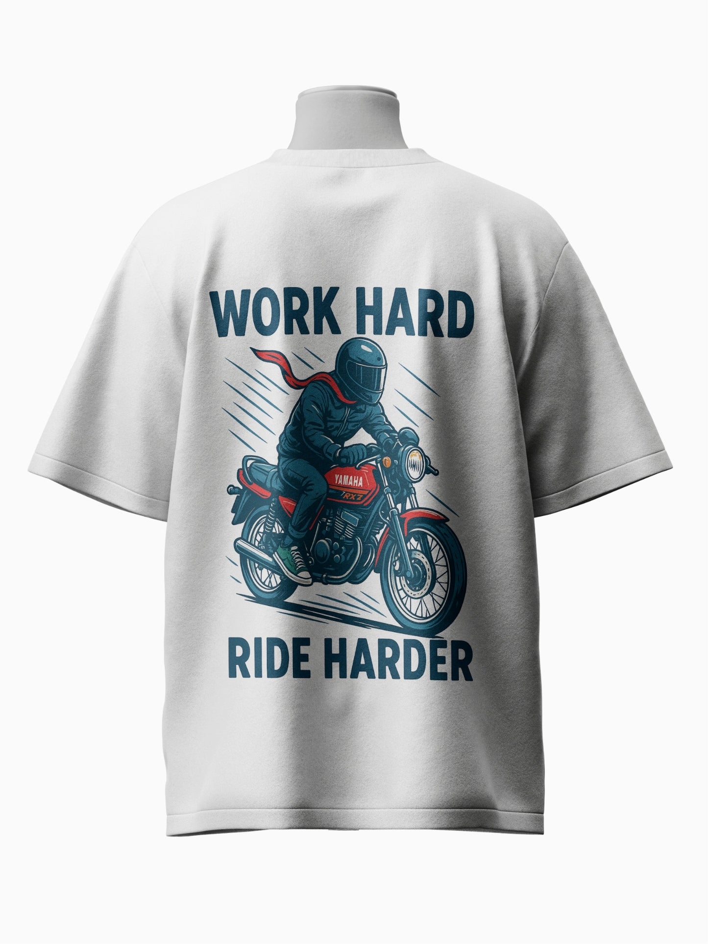 Work Hard Ride Harder